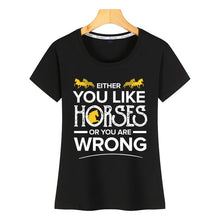 Load image into Gallery viewer, Tops T Shirt Women Love Horses Horse Riding Rider Sarcastic Funny  Kawaii Inscriptions Short Female Shirt
