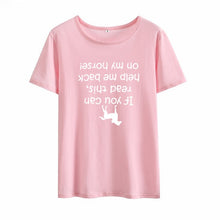 Load image into Gallery viewer, If You Can Read This Held Me Deck on My Horse Print Tee Shirt Femme round Short Sleeve Cotton T Shirt Women Loose T Shirts Women
